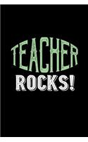 Teacher rocks!