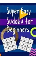 Super Easy Sudoku For Beginners: Solving Sudoku Puzzles and Activity Book for Kids of All Ages. Puzzles with Answers Along with 80 Page Sketchbook Included Inside