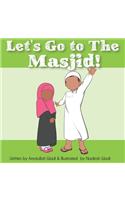 Let's Go to the Masjid
