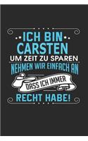 Ich bin Carsten Um Zeit zu sparen nehmen wir einfach an dass ich immer Recht habe!