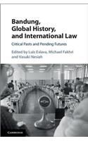 Bandung, Global History, and International Law