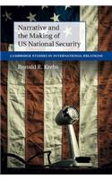 Narrative and the Making of US National Security