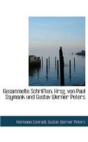 Gesammelte Schriften. Hrsg. Von Paul Ssymank Und Gustav Werner Peters