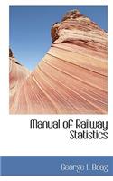 Manual of Railway Statistics