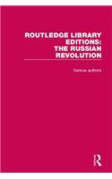 Routledge Library Editions: The Russian Revolution