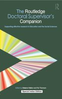 The Routledge Doctoral Supervisor's Companion: Supporting Effective Research in Education and the Social Sciences