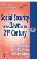Social Security at the Dawn of the 21st Century