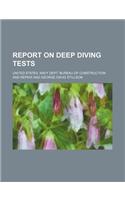Report on Deep Diving Tests