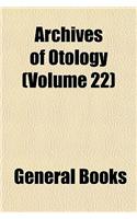 Archives of Otology (Volume 22): (English)