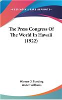 The Press Congress Of The World In Hawaii (1922)