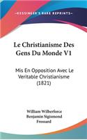 Le Christianisme Des Gens Du Monde V1