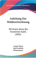 Anleitung Zur Waldwertrechnung