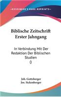 Biblische Zeitschrift Erster Jahngang