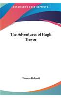 The Adventures of Hugh Trevor