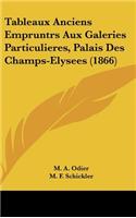 Tableaux Anciens Empruntrs Aux Galeries Particulieres, Palais Des Champs-Elysees (1866)