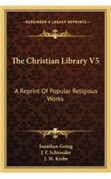 The Christian Library V5