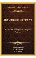 The Christian Library V5