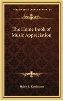 The Home Book of Music Appreciation