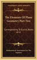 The Elements of Plane Geometry Part Two