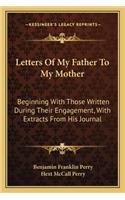 Letters of My Father to My Mother