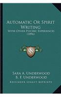 Automatic or Spirit Writing