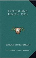 Exercise and Health (1911): (English)