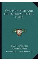 One Hundred and One Mexican Dishes (1906)