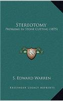 Stereotomy