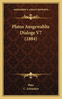 Platos Ausgewahlte Dialoge V7 (1884): (German)