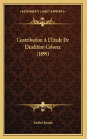Contribution A L'Etude De L'Audition Coloree (1899)