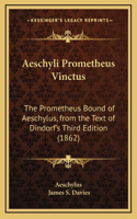 Aeschyli Prometheus Vinctus
