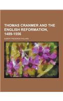 Thomas Cranmer and the English Reformation, 1489-1556