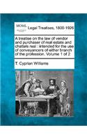treatise on the law of vendor and purchaser of real estate and chattels real