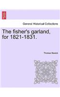 The Fisher's Garland, for 1821-1831.: (English)