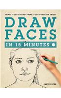 Draw Faces in 15 Minutes