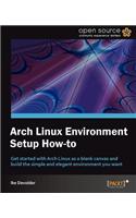 Arch Linux Environment Setup How-To