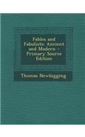 Fables and Fabulists: Ancient and Modern(English)