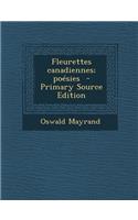 Fleurettes Canadiennes; Poesies