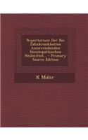 Repertorium Der Bei Zahnkrankheiten Anzuwendenden Homoopathischen Heilmittel...: (German)