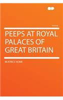 Peeps at Royal Palaces of Great Britain