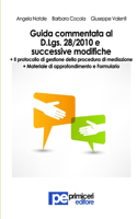 Guida commentata al Decreto Legislativo 28/2010 e successive modifiche