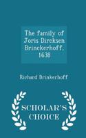 Family of Joris Dircksen Brinckerhoff, 1638 - Scholar's Choice Edition