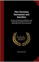 The Christian Sacrament and Sacrifice: (English)