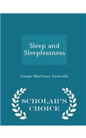 Sleep and Sleeplessness - Scholar's Choice Edition