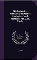 Niederlausitz-wendisch-deutsches Handwörterbuch. Herausg. Von J.c.f. Zwahr: (English)
