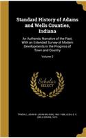 Standard History of Adams and Wells Counties, Indiana