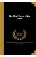 Third Estate of the South