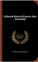 Collected Works of Francis John Haverfield