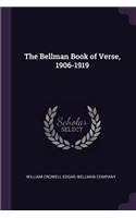 The Bellman Book of Verse, 1906-1919