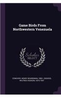 Game Birds From Northwestern Venezuela